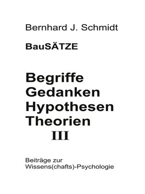cover image of Begriffe--Gedanken--Hypothesen--Theorien III